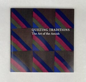 Quilting Traditions: The Art of the Amish