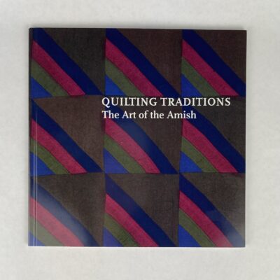 Quilting Traditions: The Art of the Amish