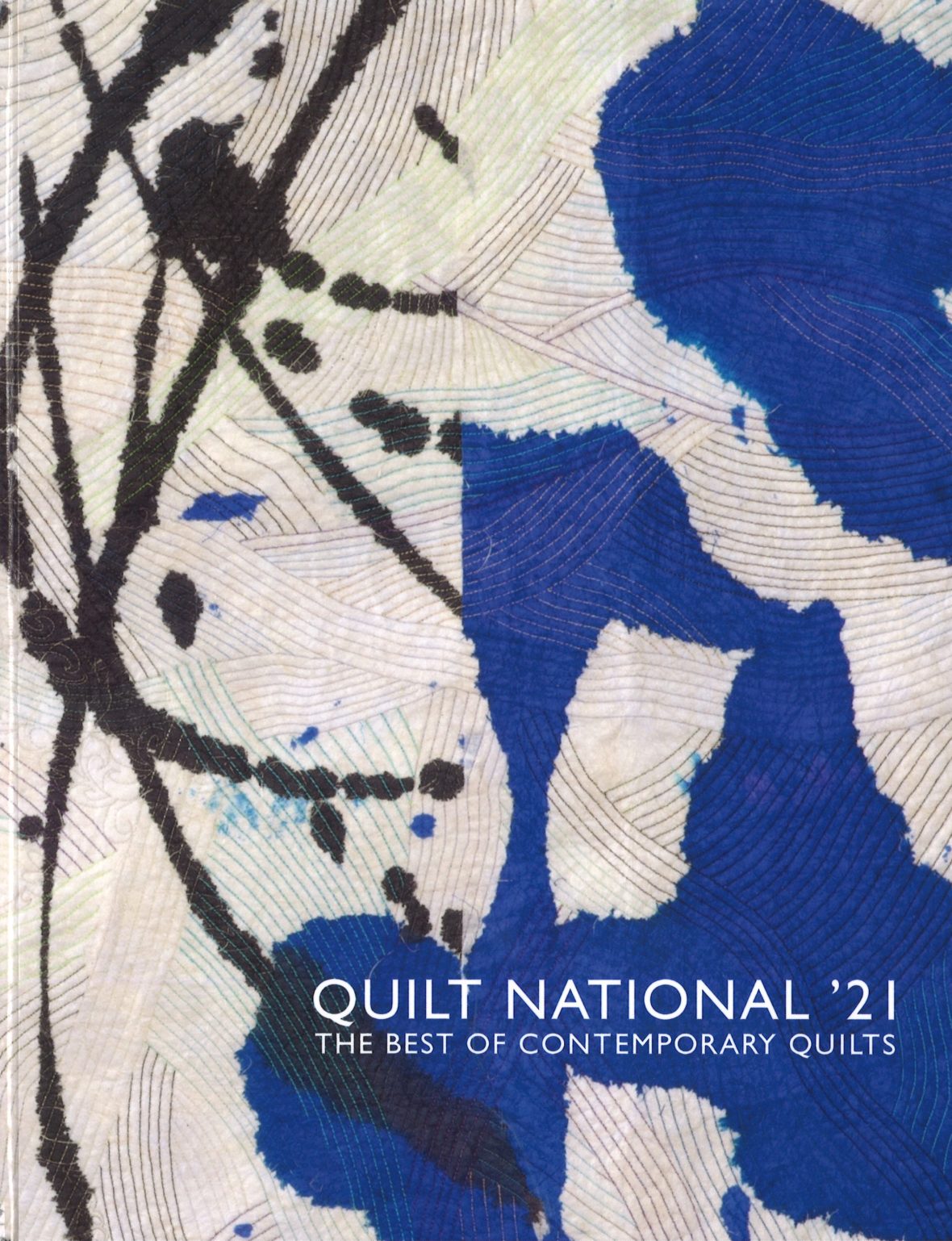 Quilt National 2021 Catalog The Dairy Barn Arts Center
